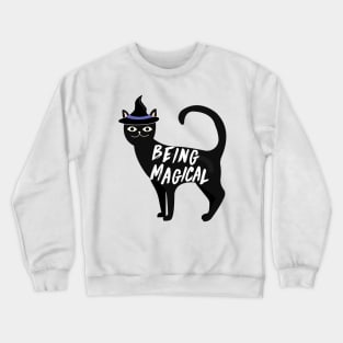 Being Magical Cat Crewneck Sweatshirt